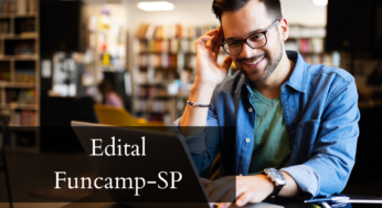 Funcamp – SP abre vagas em dois editais com salários de até R$ 4,7 mil: Oportunidades imperdíveis em São Paulo