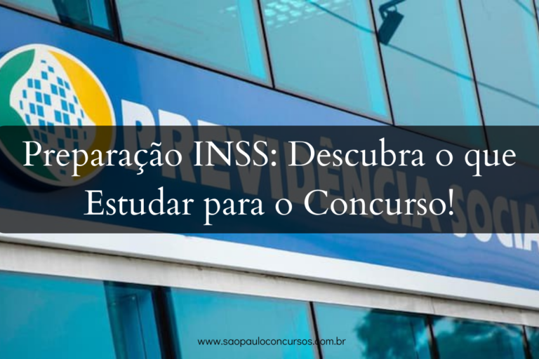 O que estudar para o concurso do INSS