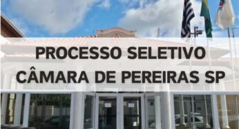 Câmara de Pereiras SP organiza novo concurso para três vagas e cadastro reserva. Cargos de níveis médio e superior, confira!